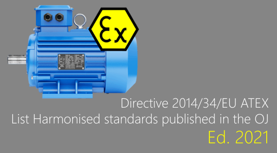 Directive 2014/34/EU ATEX:  List Harmonised standards published in the OJ | 2021