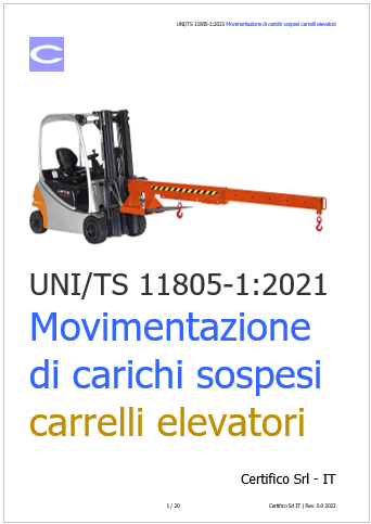 UNI/TS 11805-1-2021 Movimentazione di carichi sospesi carrelli elevatori