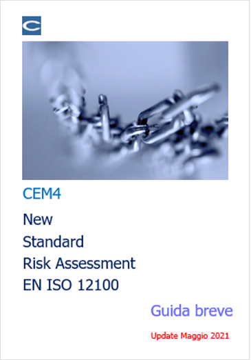 CEM4 New Standard Risk Assessment EN ISO 12100 - Guida breve