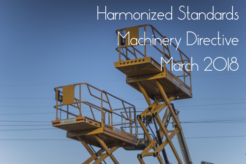 Harmonized Standards Machinery Directive March 2018