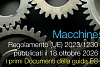 Regolamento Macchine  UE  2023 1230   pubblicati il 18 ottobre 2026 i primi Documenti Guida EC