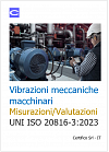 Vibrazioni meccaniche di macchinari in accordo UNI ISO 20816 3 2023