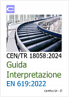 CEN TR 18058 2024 Guida   Interpretazione EN 619 2022